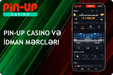 Pin-Up Casino və İdman Mərcləri Tətbiqdə